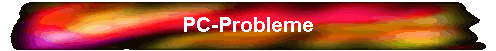 PC-Probleme